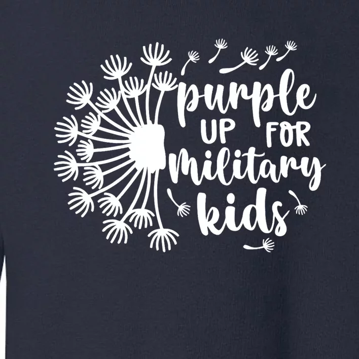 Purple Up For Military Kid_s Dandelion Military Child Month Toddler Sweatshirt