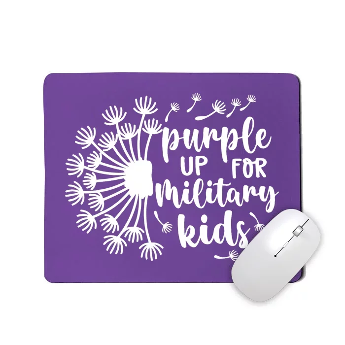 Purple Up For Military Kid_s Dandelion Military Child Month Mousepad