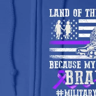 Purple Up For Military Land Of The Free My Dad Is Brave Gift Full Zip Hoodie