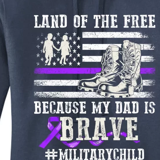 Purple Up For Military Land Of The Free My Dad Is Brave Gift Women's Pullover Hoodie