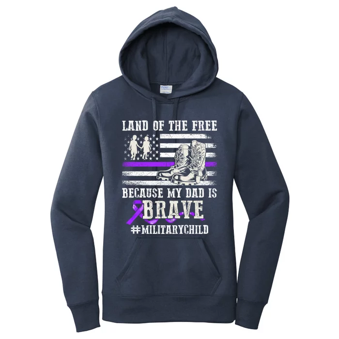 Purple Up For Military Land Of The Free My Dad Is Brave Gift Women's Pullover Hoodie