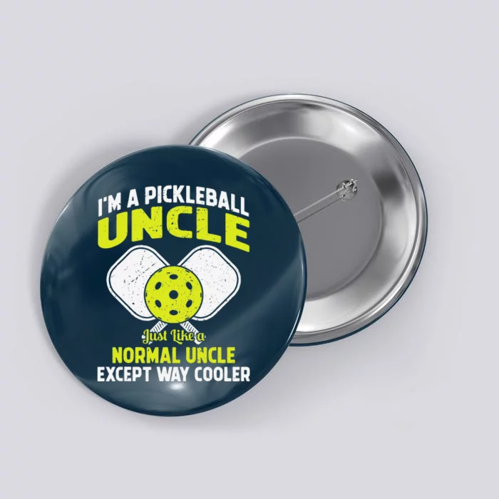 Pickleball Uncle Funny Pickleball Player Gift For Him Button