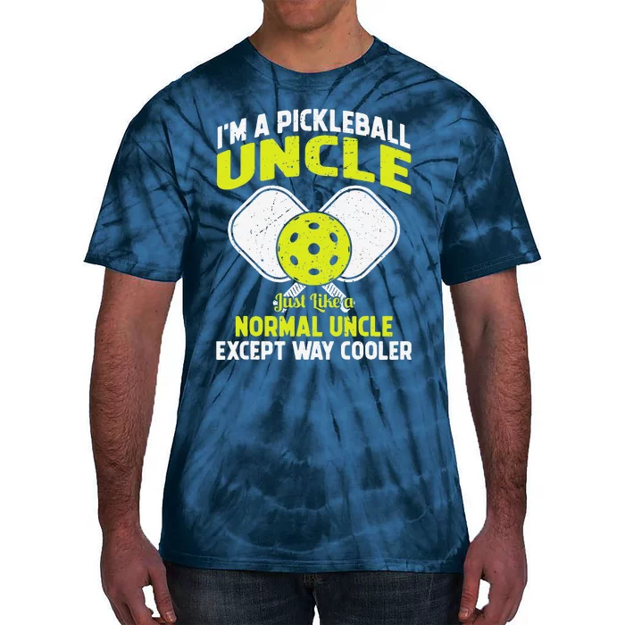 Pickleball Uncle Funny Pickleball Player Gift For Him Tie-Dye T-Shirt