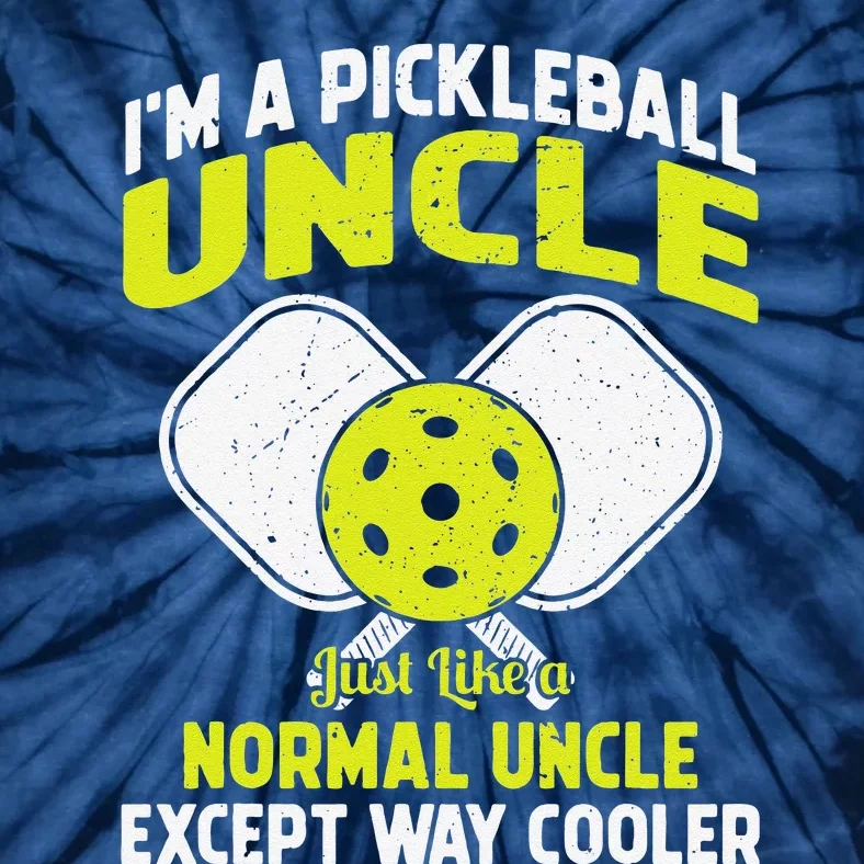 Pickleball Uncle Funny Pickleball Player Gift For Him Tie-Dye T-Shirt