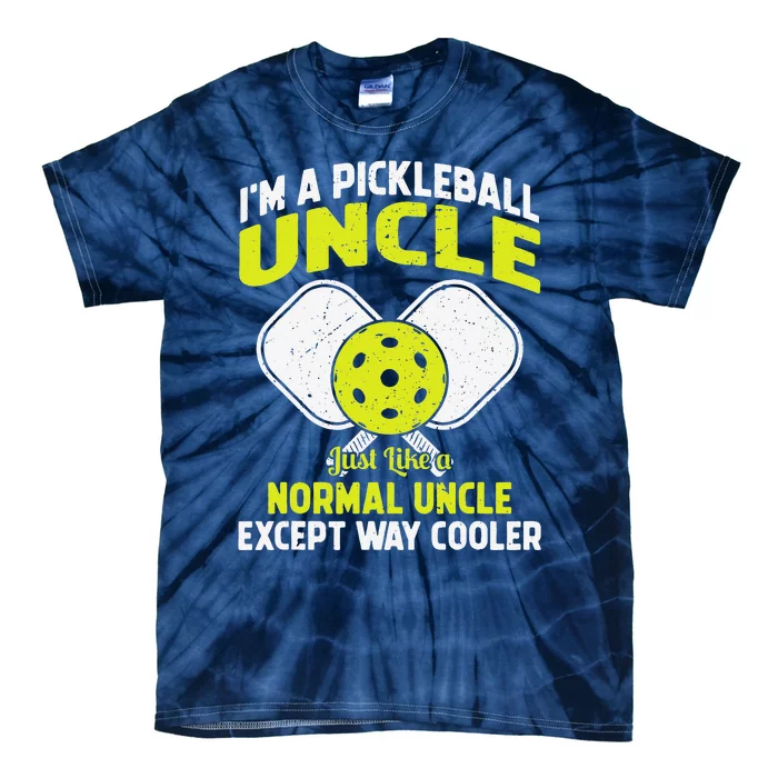 Pickleball Uncle Funny Pickleball Player Gift For Him Tie-Dye T-Shirt