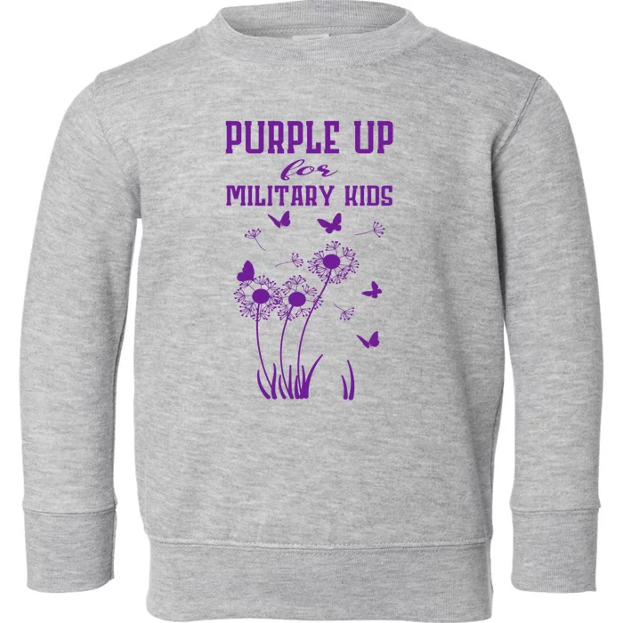 Purple Up For Military Month Of The Military Child Toddler Sweatshirt