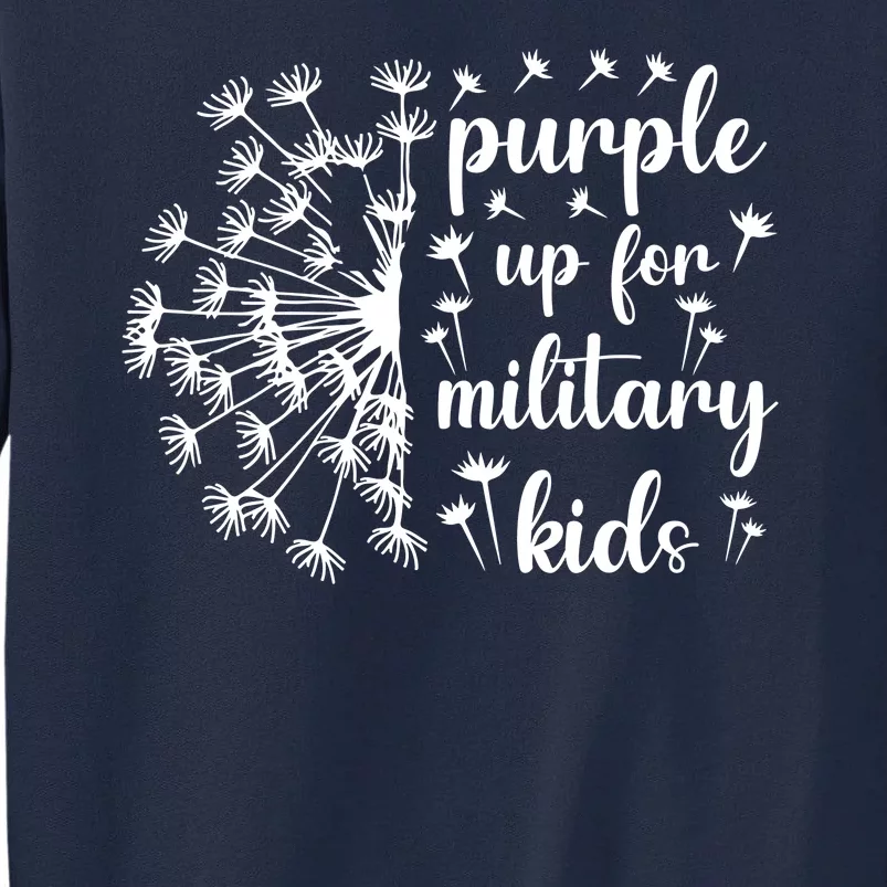 Purple Up For Military Child Dandelion Military Child Month Tall Sweatshirt