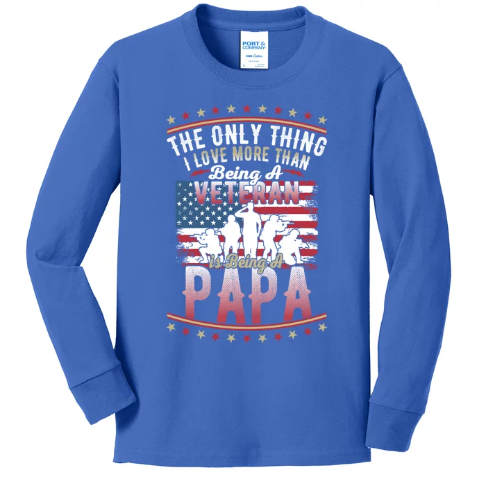 Proud Us Flag I Love More Than Being A Veteran Papa Gift Kids Long Sleeve Shirt