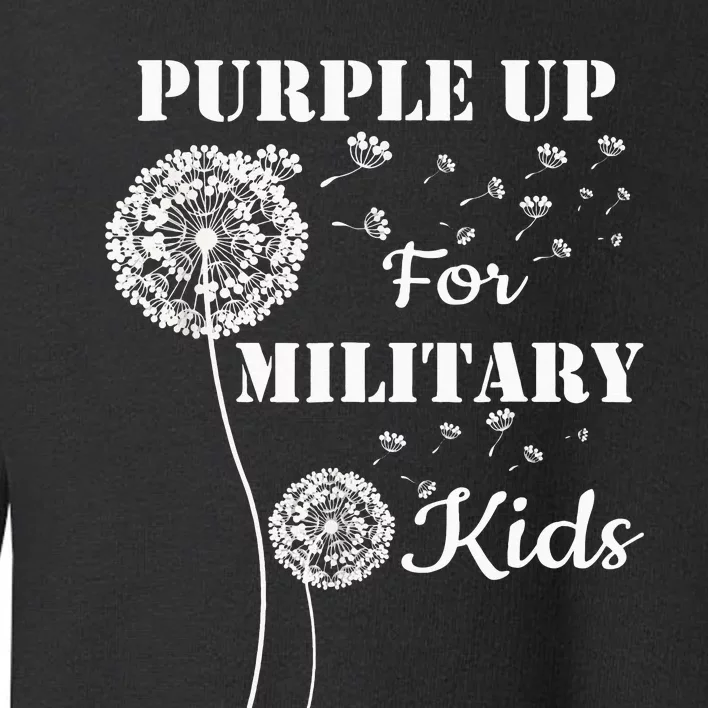 Purple Up For Military Month Of The Military Child Toddler Sweatshirt