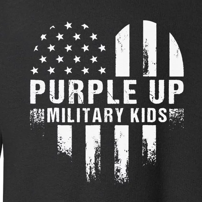 Purple Up For Military Month Of The Military Child Toddler Sweatshirt