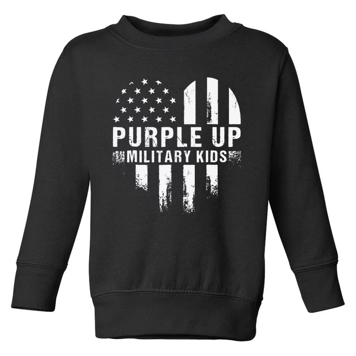 Purple Up For Military Month Of The Military Child Toddler Sweatshirt