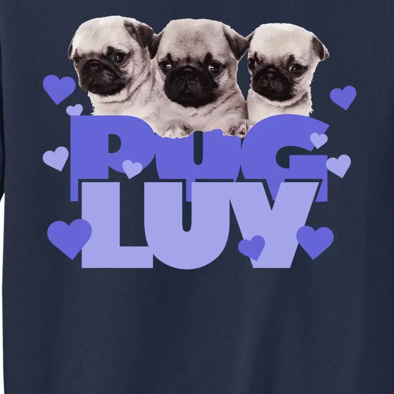 Pug Luv Sweatshirt