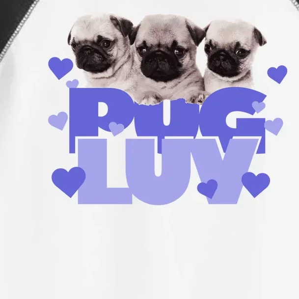 Pug Luv Toddler Fine Jersey T-Shirt