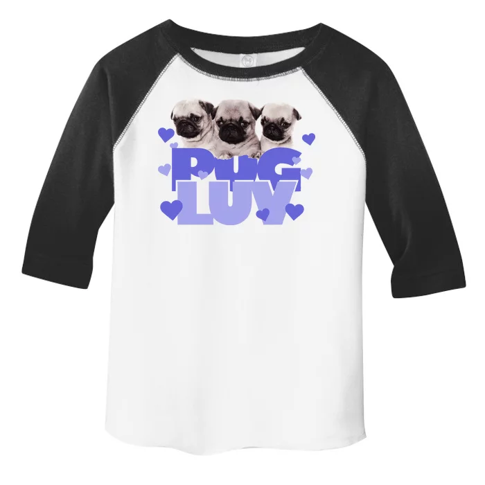 Pug Luv Toddler Fine Jersey T-Shirt