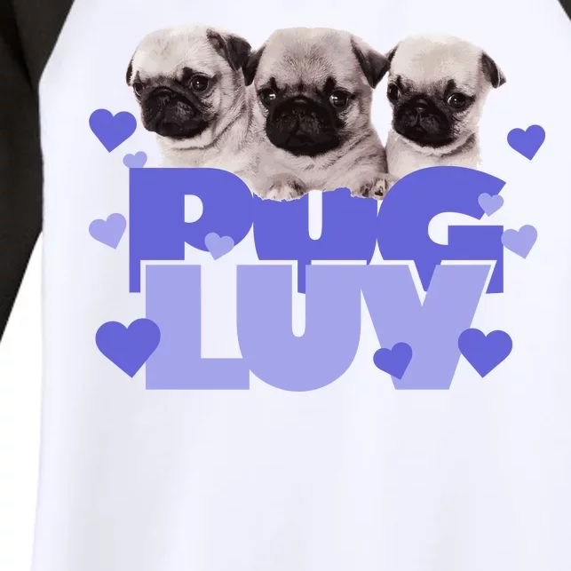 Pug Luv Women's Tri-Blend 3/4-Sleeve Raglan Shirt