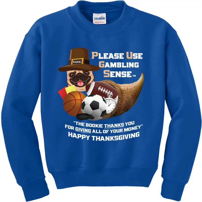 P U G S The Canine Counselor Thanksgiving Sports Gambling Gift Kids Sweatshirt