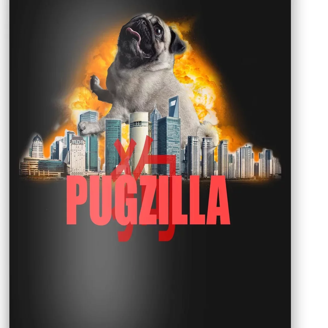 Pugzilla Funny Pug Poster