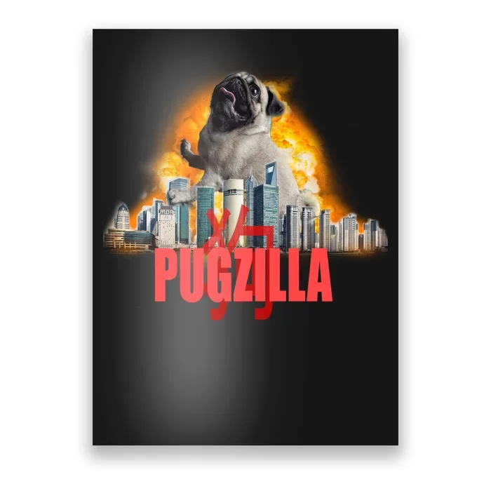 Pugzilla Funny Pug Poster