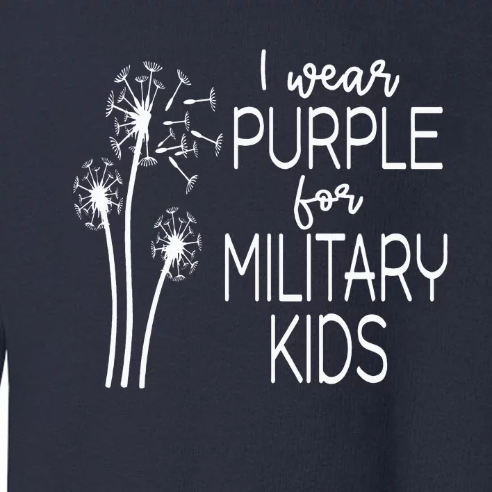 Purple Up in April Dandelion for Month of the Military Child Toddler Sweatshirt