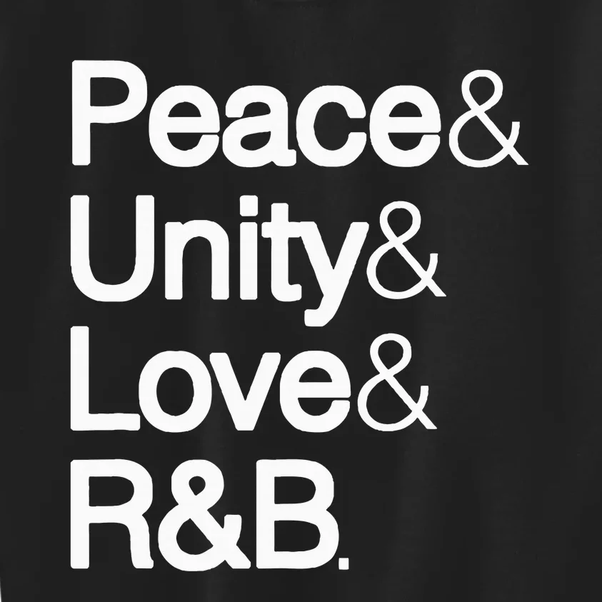 Peace Unity Love & R&B Rnb Soul Music Lovers Kids Sweatshirt