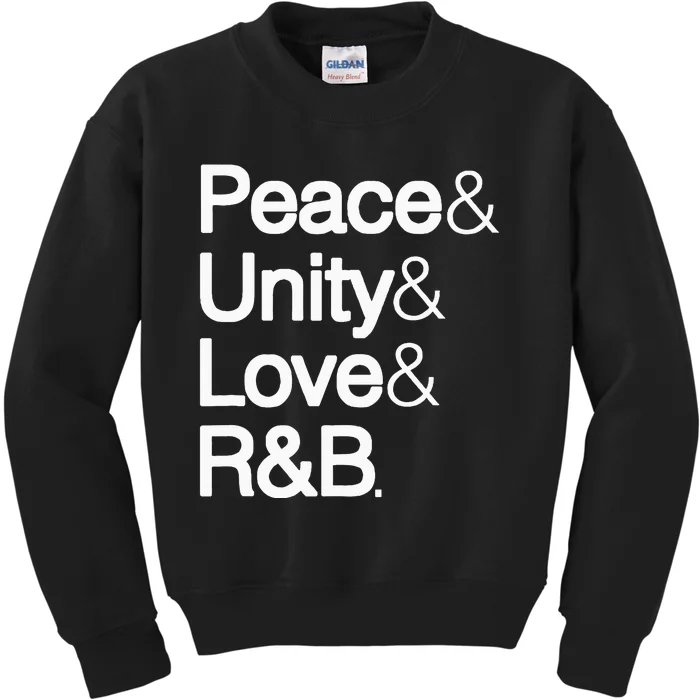 Peace Unity Love & R&B Rnb Soul Music Lovers Kids Sweatshirt