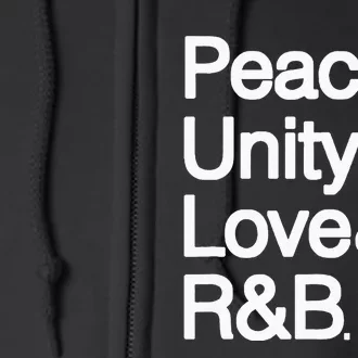 Peace Unity Love & R&B RnB Soul Music Lovers Full Zip Hoodie