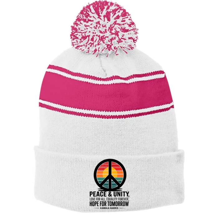 Peace Unity Love For All Equality Forever Hope For Tomorrow Stripe Pom Pom Beanie