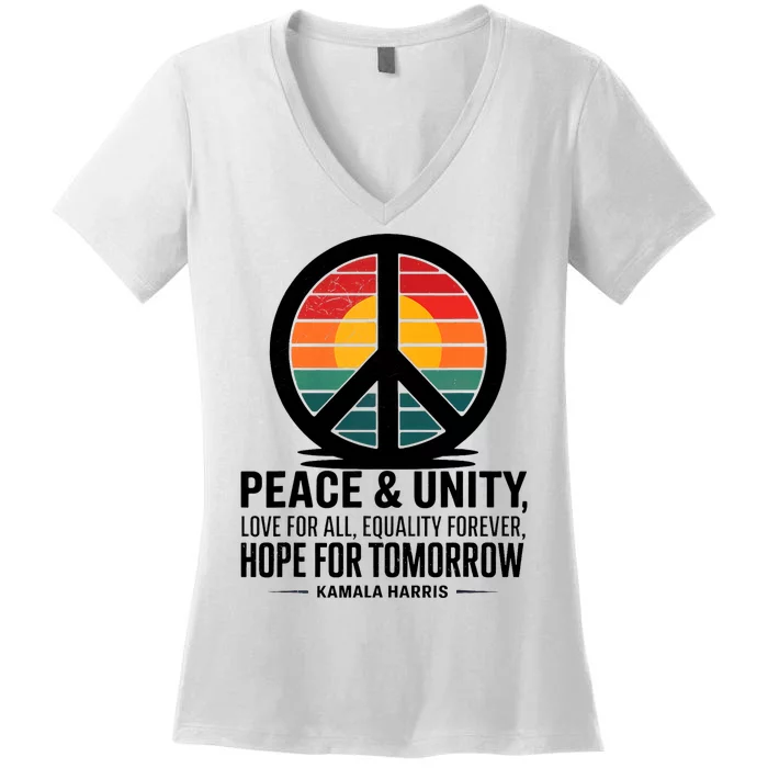 Peace Unity Love For All Equality Forever Hope For Tomorrow Women's V-Neck T-Shirt