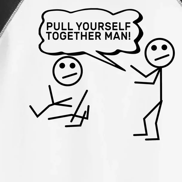 Pull Yourself Together Man Toddler Fine Jersey T-Shirt