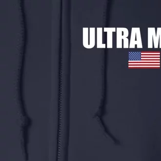 Proud Ultra Maga For Republican #Ultra MAGA For Men And Women Full Zip Hoodie