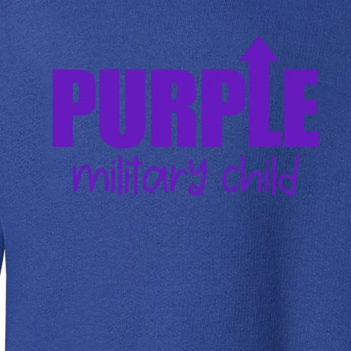 Purple Up Military Month Purple Up Gift Toddler Sweatshirt