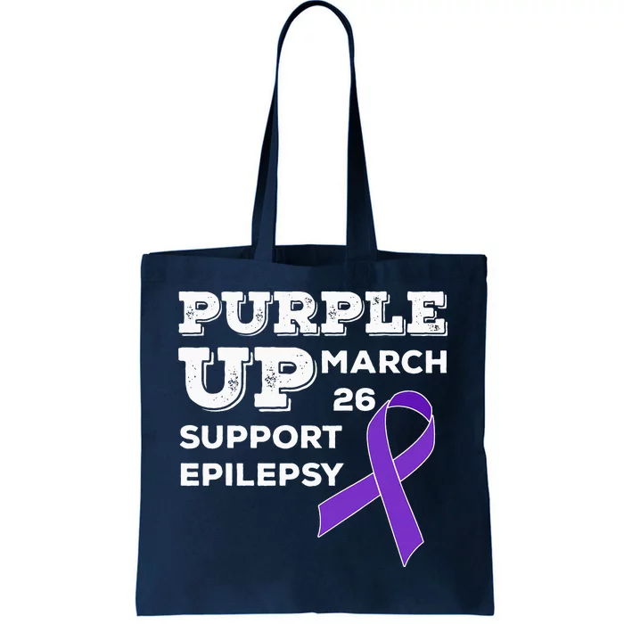 Purple UP March 26 Support Epilepsy Awareness Day Tote Bag