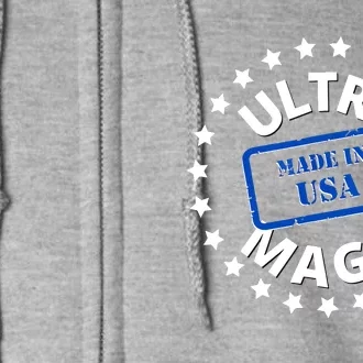 Proud Ultra Maga Made In USA Full Zip Hoodie