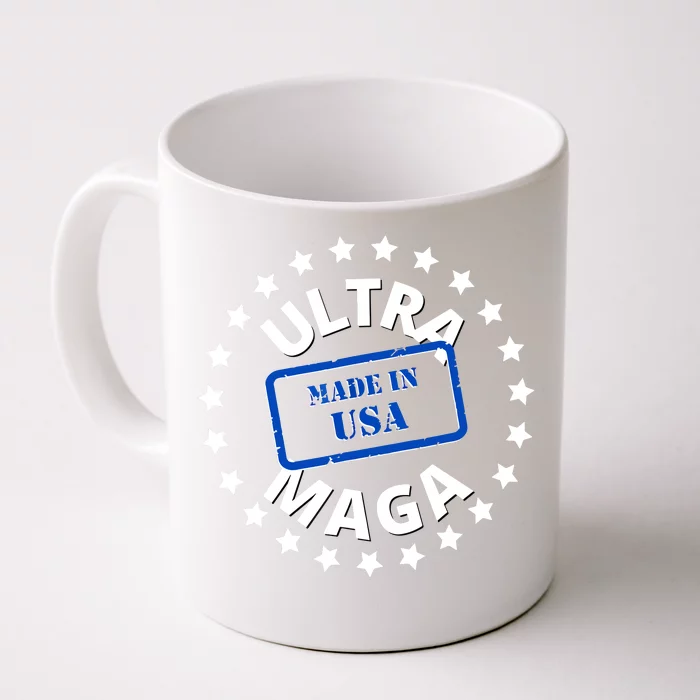 Proud Ultra Maga Made In USA Front & Back Coffee Mug