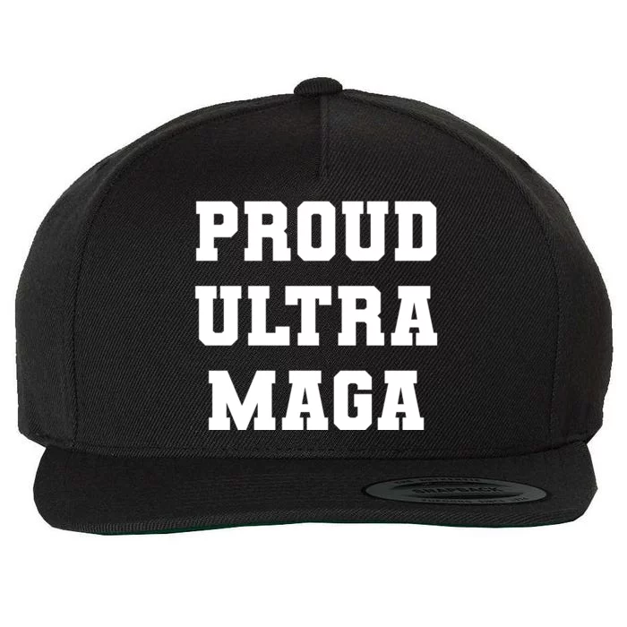 Proud Ultra MAGA Varsity USA United States Of America Wool Snapback Cap