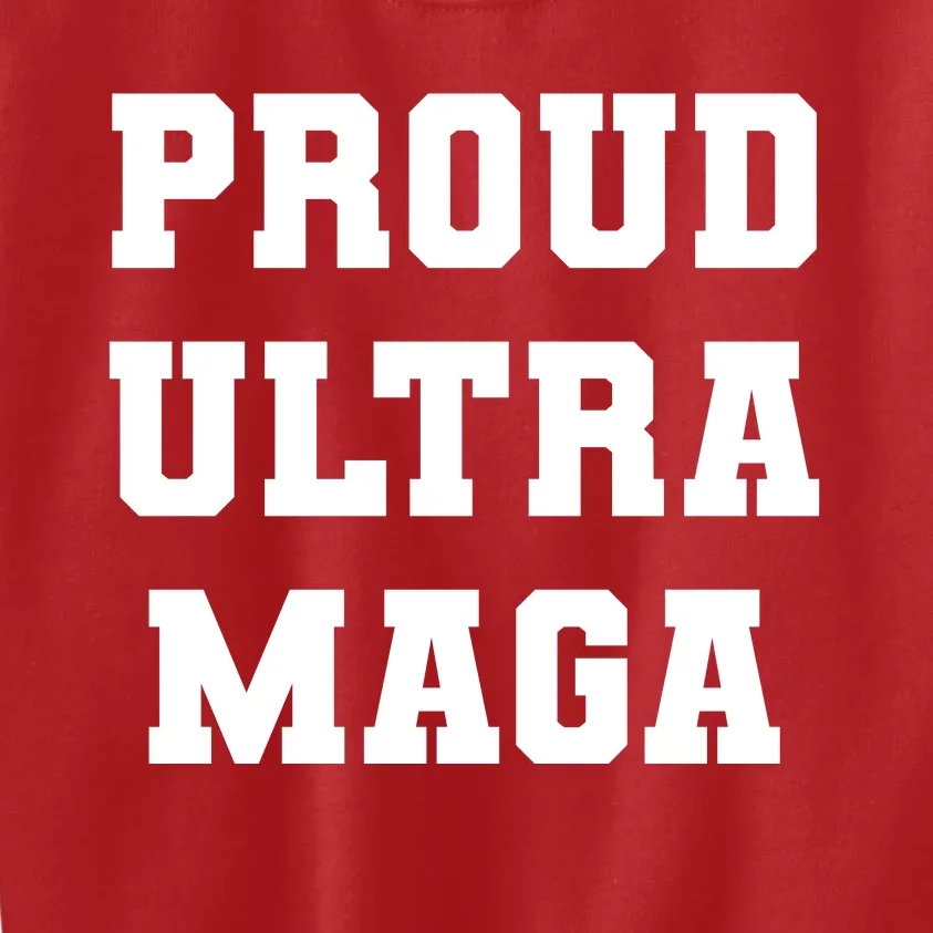 Proud Ultra MAGA Varsity USA United States Of America Kids Sweatshirt