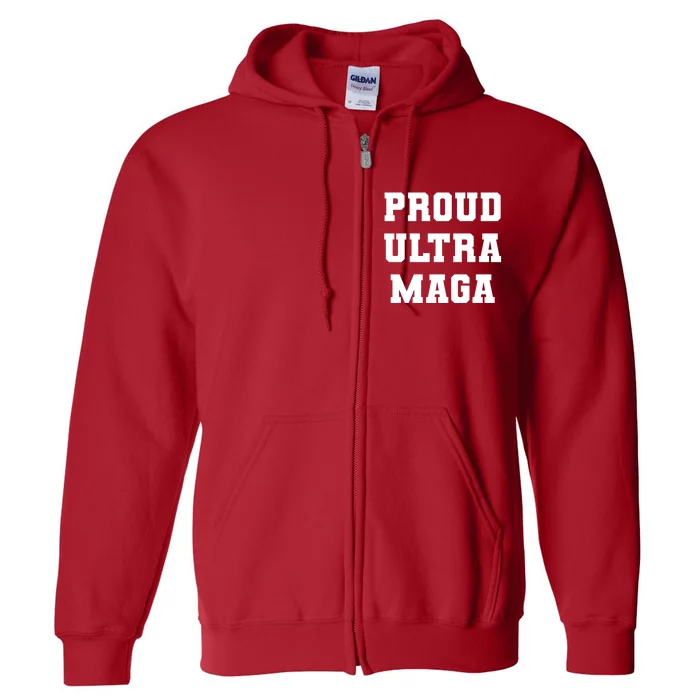 Proud Ultra MAGA Varsity USA United States Of America Full Zip Hoodie