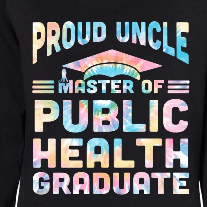 Proud Uncle Master Of Public Health Senior Mph Grad Funny Gift Womens California Wash Sweatshirt