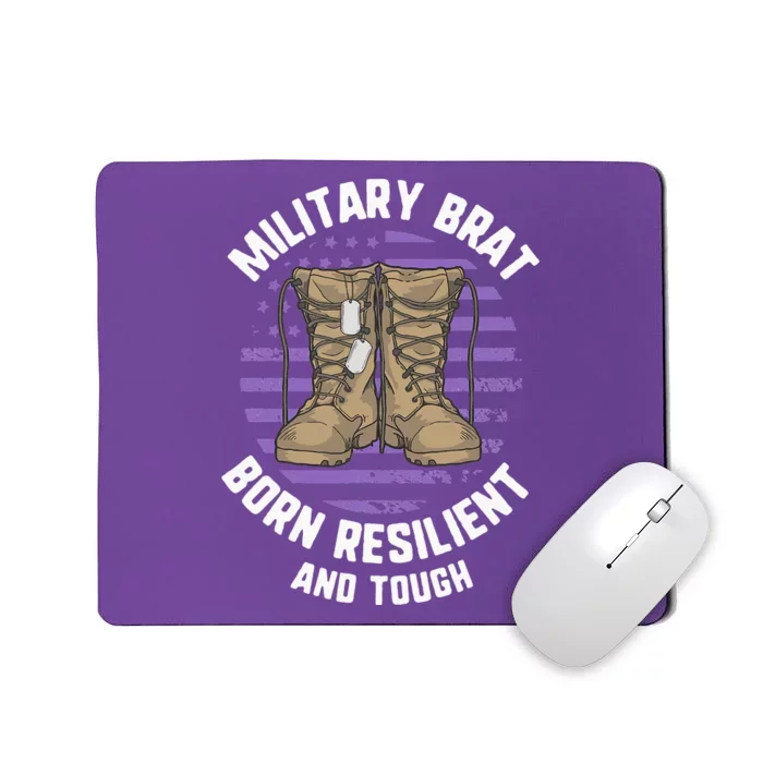 Purple Up Military Child Month Brat Born Resilient And Tough Mousepad