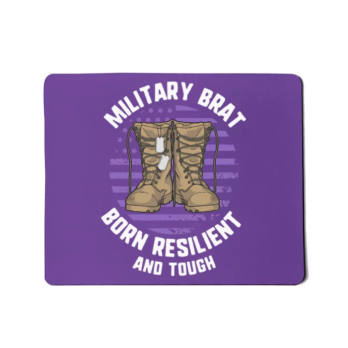 Purple Up Military Child Month Brat Born Resilient And Tough Mousepad