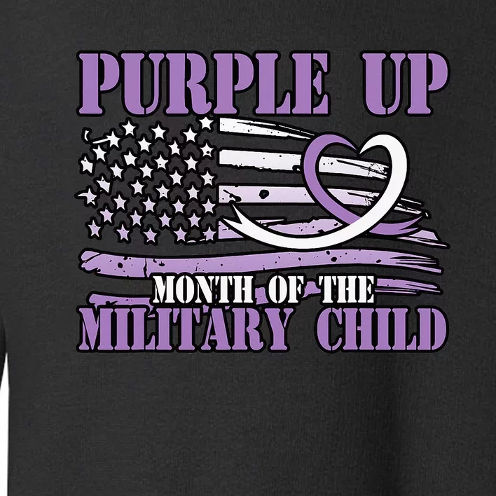 Purple Up Month Of The Military Child Toddler Sweatshirt