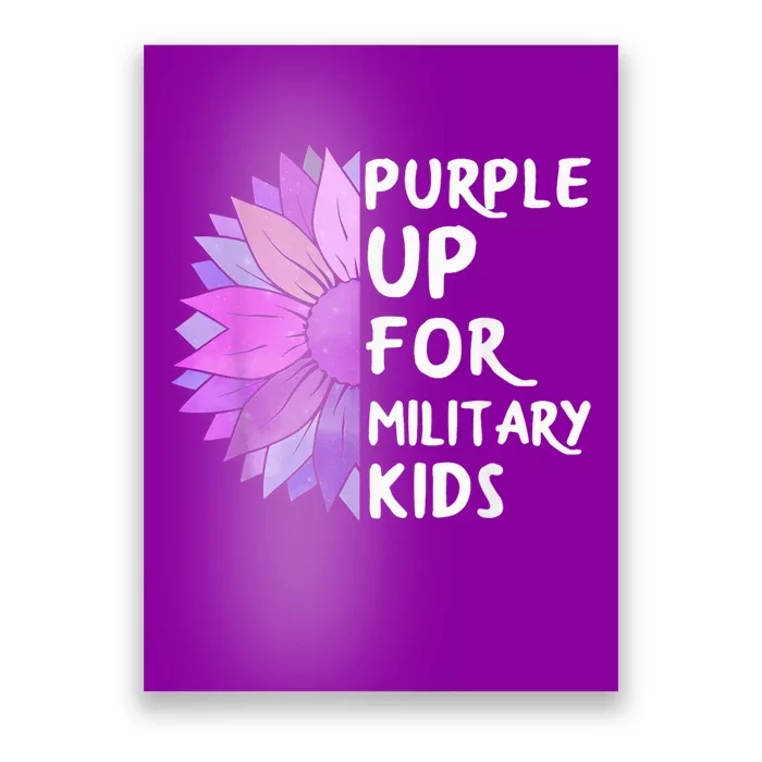 Purple Up Military Child Sunflower Military Brats Month Poster