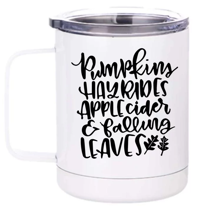 Pumpkin Hayrides Apple cider Falling Leaves Front & Back 12oz Stainless Steel Tumbler Cup