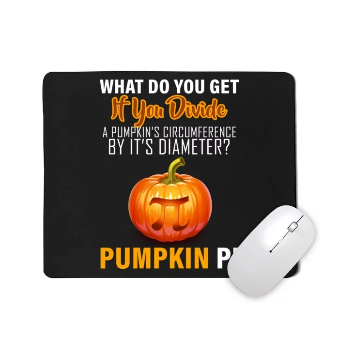 Pumpkin Pi Math Teacher Pun Mousepad