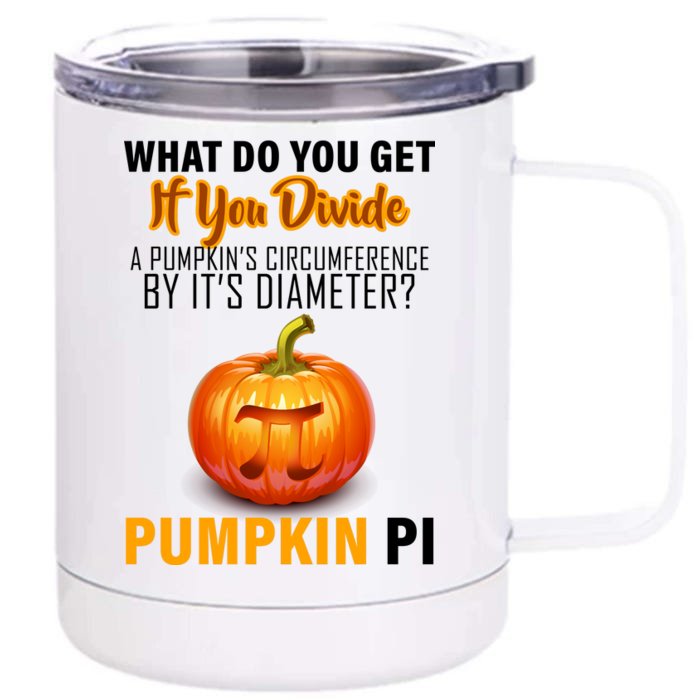 Pumpkin Pi Math Teacher Pun Front & Back 12oz Stainless Steel Tumbler Cup