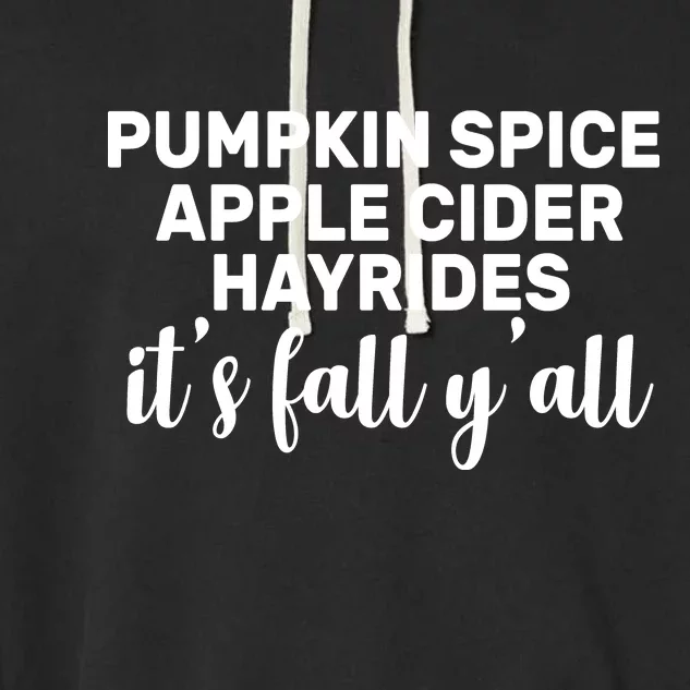 Pumpkin Spice It's Fall Y'all Garment-Dyed Fleece Hoodie