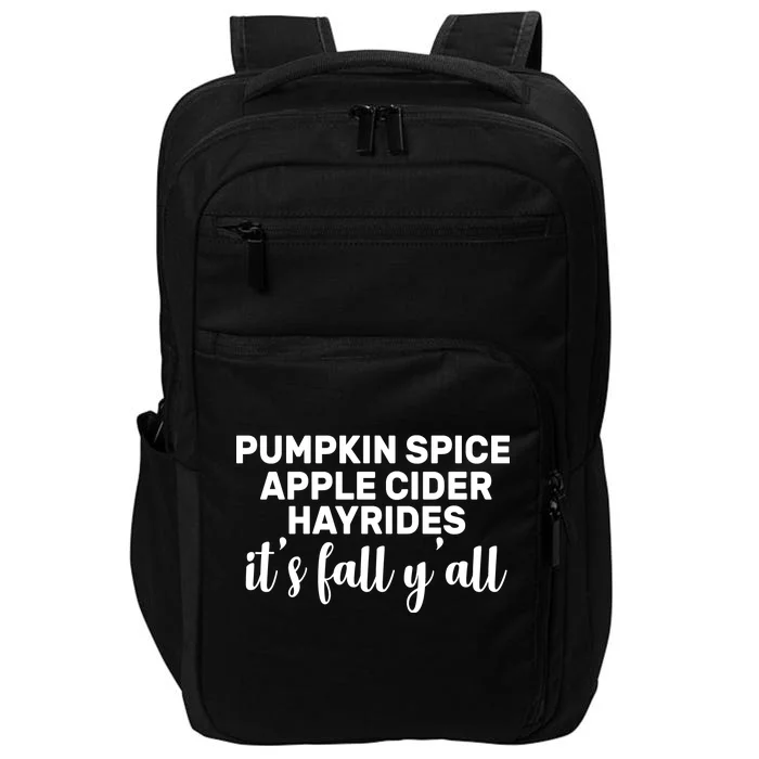 Pumpkin Spice It's Fall Y'all Impact Tech Backpack