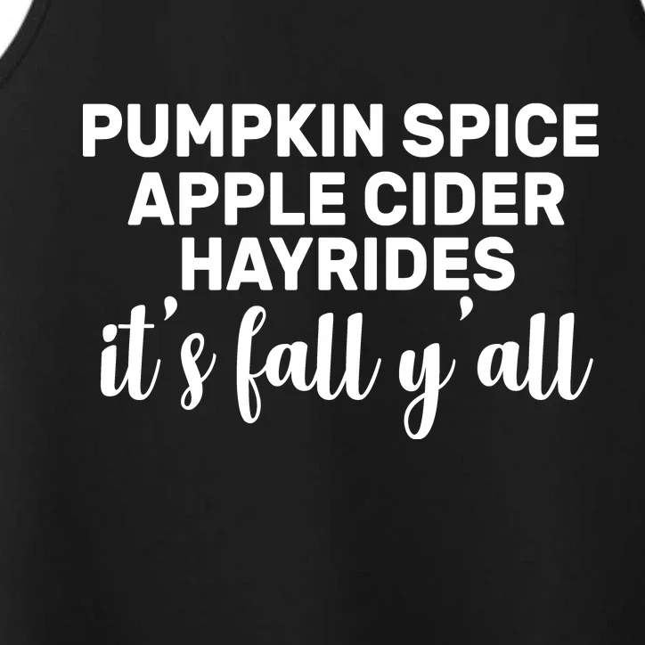 Pumpkin Spice It's Fall Y'all Performance Tank