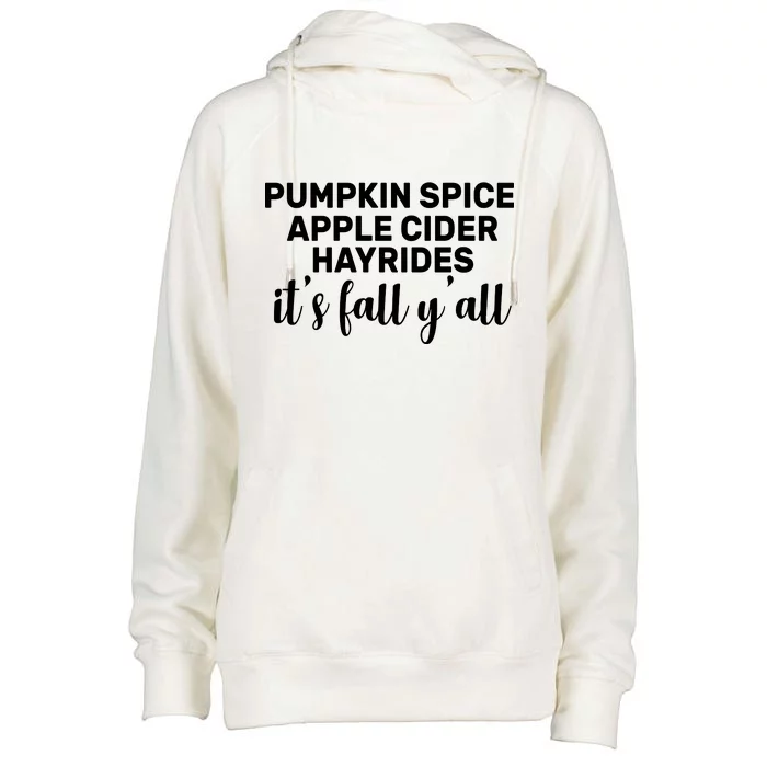 Pumpkin Spice It's Fall Y'all Womens Funnel Neck Pullover Hood