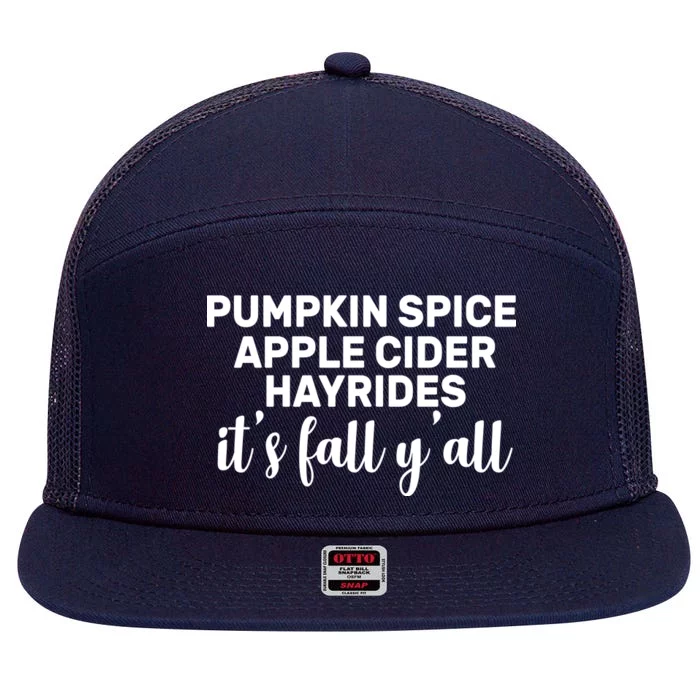 Pumpkin Spice It's Fall Y'all 7 Panel Mesh Trucker Snapback Hat